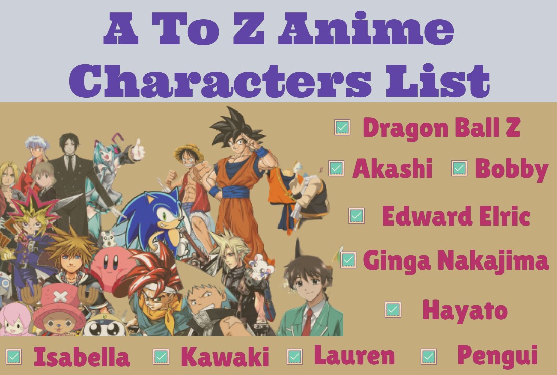 A To Z Anime Characters List (1)