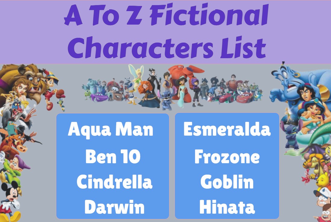 A To Z Fictional Characters List