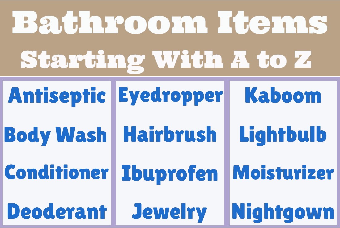 Bathroom Items Starting With A to Z