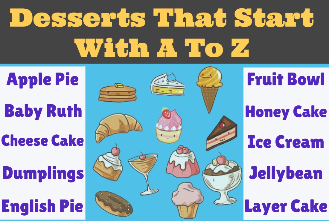 Desserts That Start With A To Z