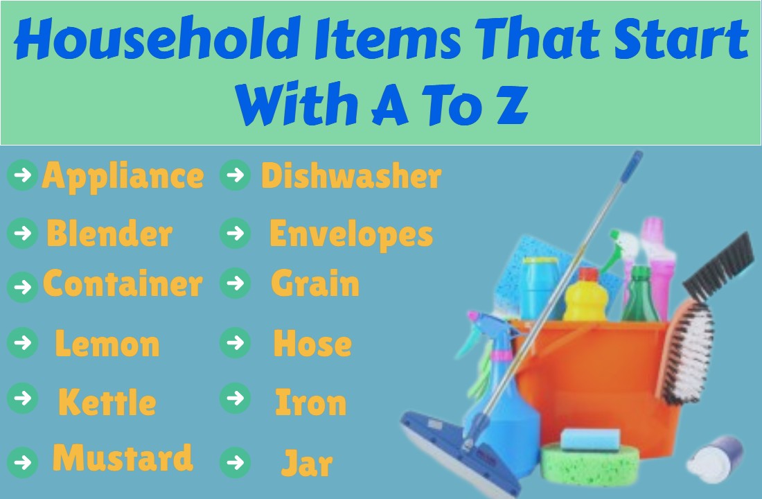 Household Items That Start With A To Z