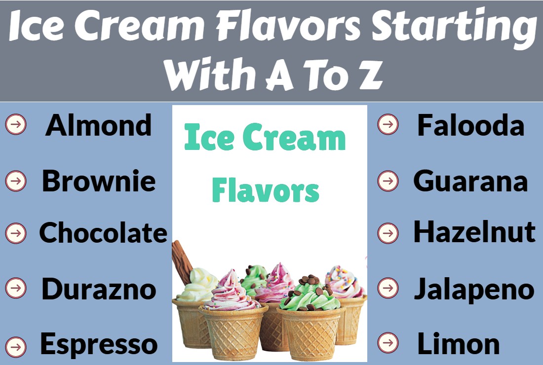 Ice Cream Flavors Starting With A To Z