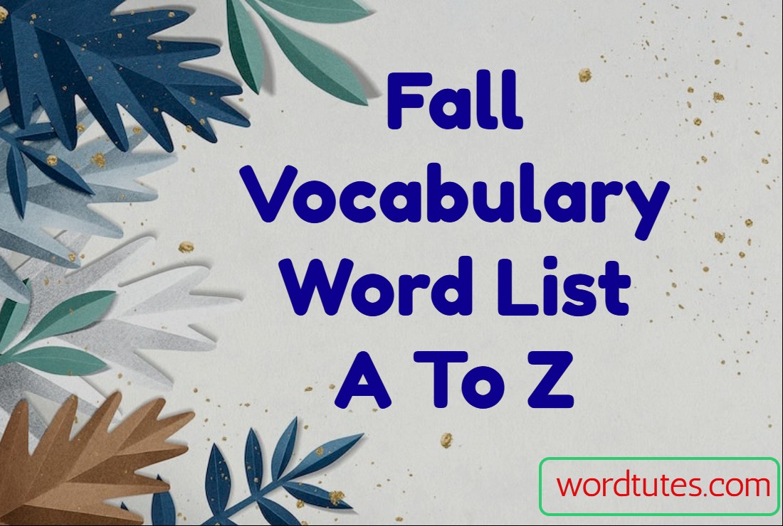 Fall Vocabulary Word List A To Z