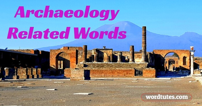 Archaeology Related Words