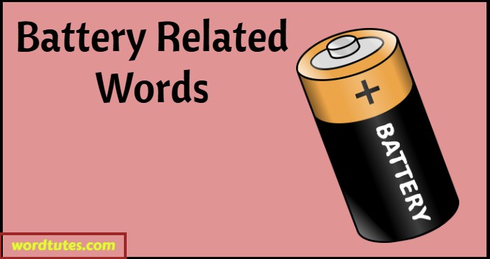 Battery Related Words