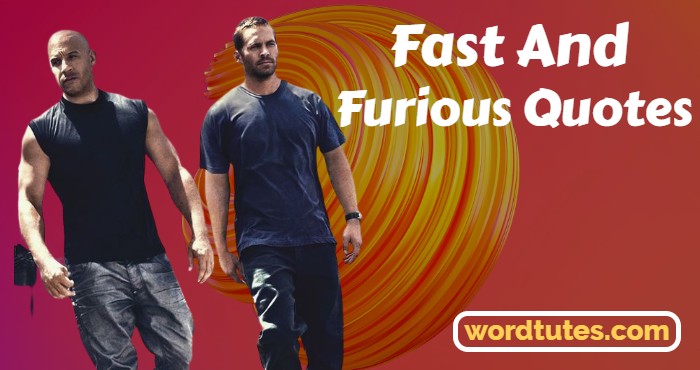 Fast And Furious Quotes