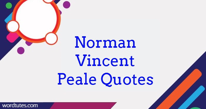 Norman Vincent Peale Quotes