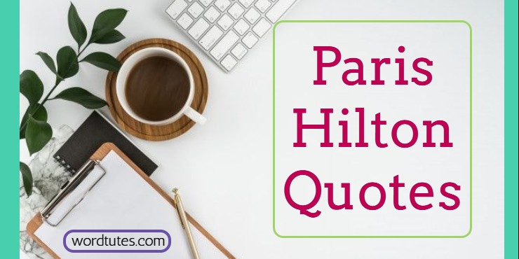 Paris Hilton Quotes