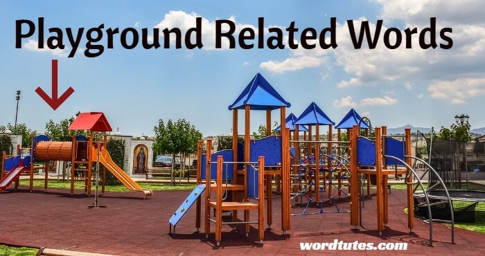 Playground Related Words