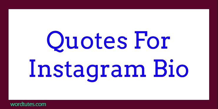 Quotes For Instagram Bio