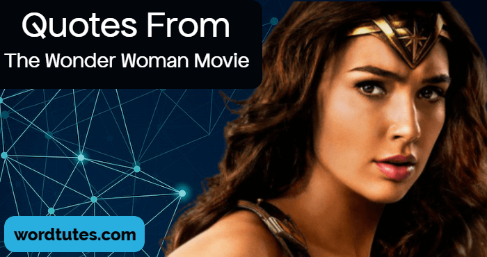 Quotes From The Wonder Woman Movie