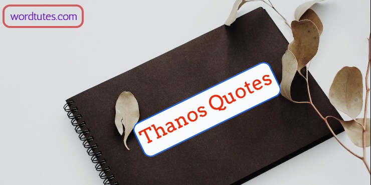 Thanos Quotes